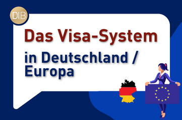 Das Visa-System in Deutschland / Europa